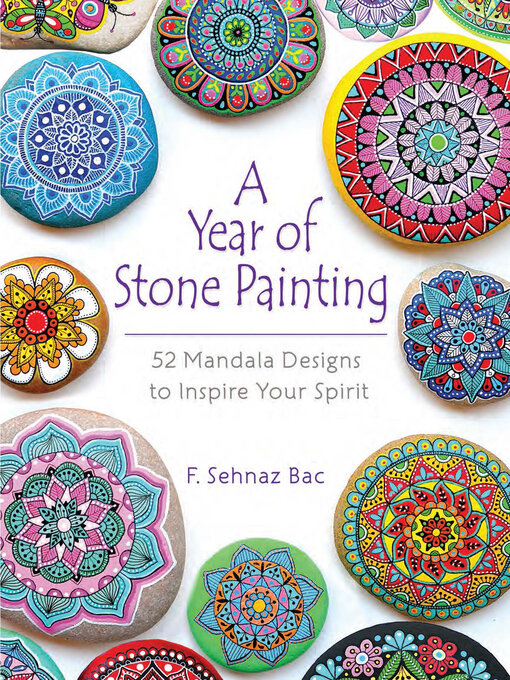 Title details for A Year of Stone Painting by F Sehnaz Bac - Available